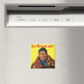 Beende den Job! Magnet (In Situ (Geschirrspüler))