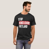 Beenden der Zerstörung von Portland T-Shirt (Vorne ganz)