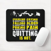 Beenden ist nicht akzeptabel - Workout Motivierend Mousepad (Mit Mouse)