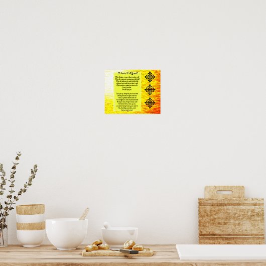 Beenden Sie das Gedicht nicht Poster (Küche)