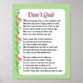 Beenden Sie das Gedicht nicht Poster (Vorne)