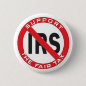 Beenden Sie das IRS, stützen Sie das FairTax! Button (Vorderseite)