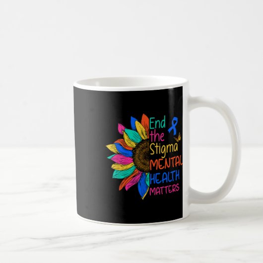 Beenden Sie das psychische Bewusstsein der Stigma Kaffeetasse (Rechts)