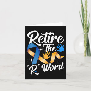 Beenden Sie das R Word Down Syndrome Awareness Spe Karte