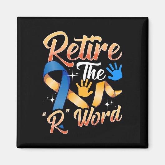 Beenden Sie das R Word Down Syndrome Awareness Spe Magnet (Vorne)