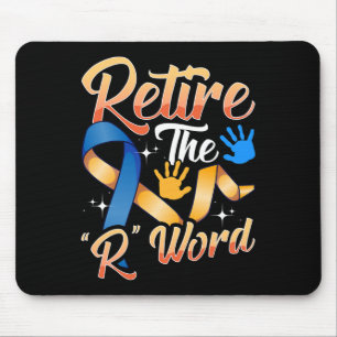 Beenden Sie das R Word Down Syndrome Awareness Spe Mousepad