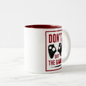 Beenden Sie das Spiel nicht Zweifarbige Tasse (VorderseiteRechts)