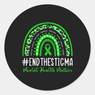 Beenden Sie das Stigma Mental Health S Awareness B Runder Aufkleber