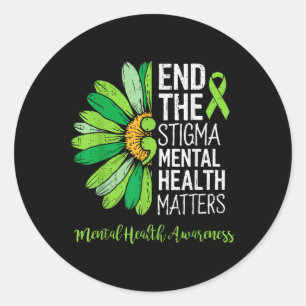 Beenden Sie das Stigma Mental Health S Awareness B Runder Aufkleber