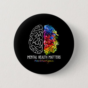 Beenden Sie das Stigma Mental Health S Mental Heal Button
