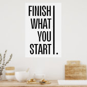 Beenden Sie das, was Sie starten - Motivierend erm Poster (Küche)