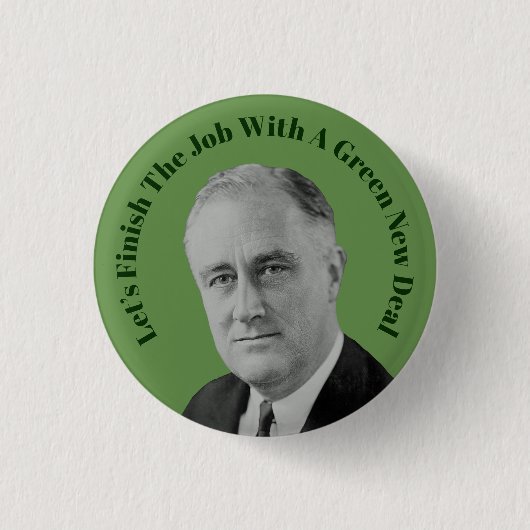 Beenden Sie den Job Green New Deal Button (Vorderseite)