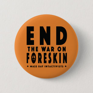 Beenden Sie den Krieg auf Foreskin-Knopf Button