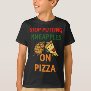 Beenden Sie die Ananas auf Pizza niedlich Pizza & T-Shirt