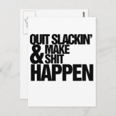 Beenden Sie die Motivierend Parodie von Slackin Postkarte (Vorne/Hinten)