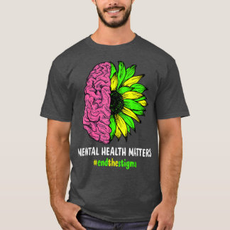 Beenden Sie die Stigma Mental Health Matches Menta T-Shirt