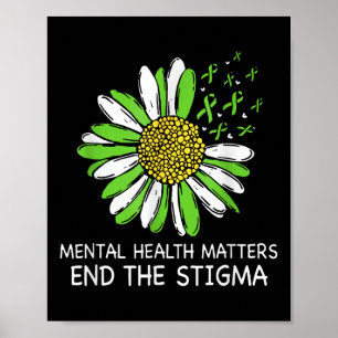 Beenden Sie die Stigma Mental Health S Awareness L Poster