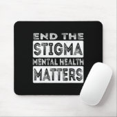 Beenden Sie die Stigma psychische Gesundheitsprobl Mousepad (Mit Mouse)