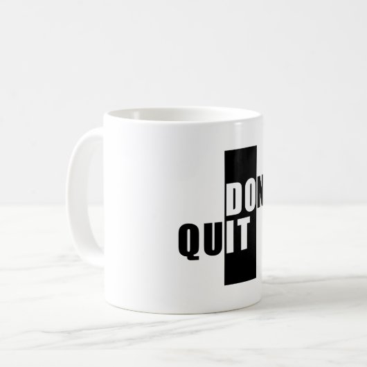 Beenden Sie die Tasse nicht für Kaffee oder Tee (Vorderseite Links)