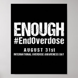 Beenden Sie die Überdosierung Internationaler Tag  Poster
