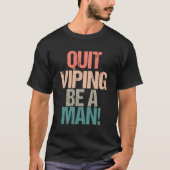 Beenden Sie die Viping als Mann T-Shirt (Vorderseite)