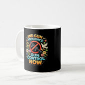 Beenden Sie Gewalt mit Waffen jetzt Kaffeetasse (Vorderseite Links)
