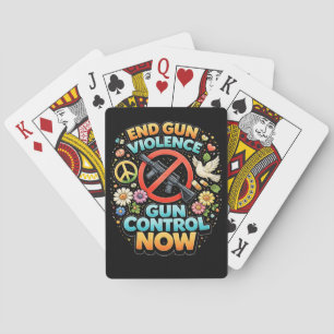 Beenden Sie Gewalt mit Waffen jetzt Spielkarten