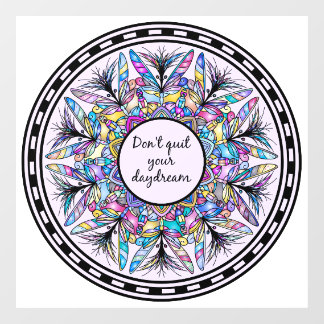 Beenden Sie Ihren Traum nicht Fensteraufkleber