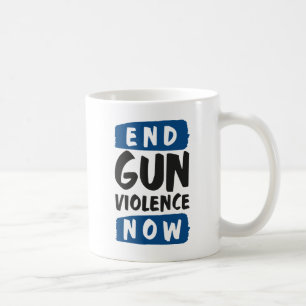 Beenden Sie jetzt die Gewalt Kaffeetasse