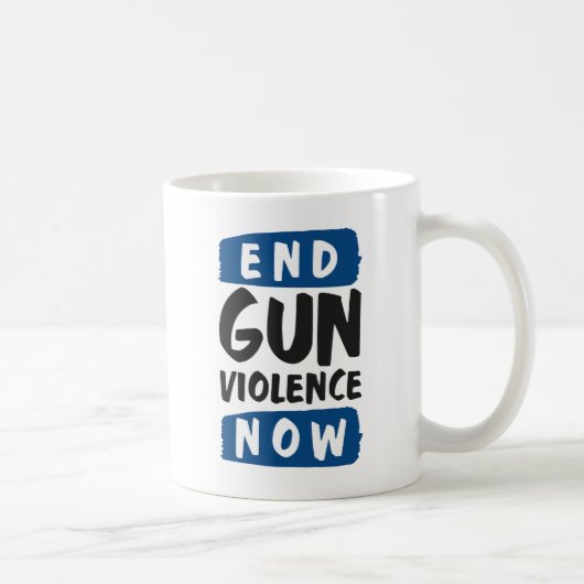 Beenden Sie jetzt die Gewalt Kaffeetasse (Rechts)
