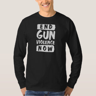 Beenden Sie jetzt die Gewalt T-Shirt