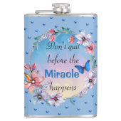 Beenden Sie nicht, bevor das Wunder passiert | Bla Flachmann (Vorderseite)