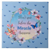 Beenden Sie nicht, bevor das Wunder passiert | Bla Fliese (Vorderseite)
