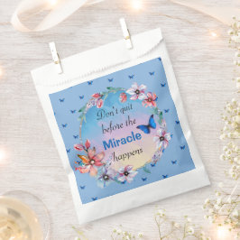 Beenden Sie nicht, bevor das Wunder passiert | Bla Geschenktütchen