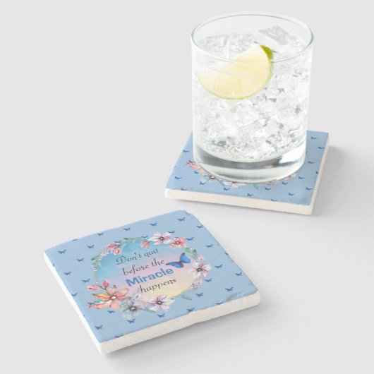 Beenden Sie nicht, bevor das Wunder passiert | Bla Steinuntersetzer (Seitenansicht)