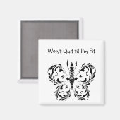 Beenden Sie nicht, bis ich fit bin, Fitness Butter Magnet (Vorderseite/Rückseite)