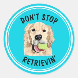 Beenden Sie nicht das Siegel der Hundeschildkleber Runder Aufkleber