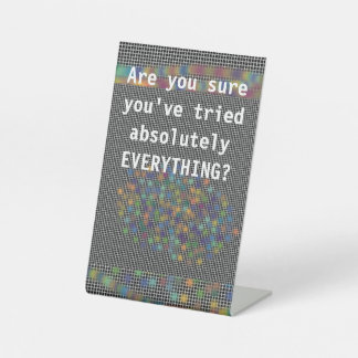 Beenden Sie nicht den Behalt, ein ermutigendes Zit Sockelschild