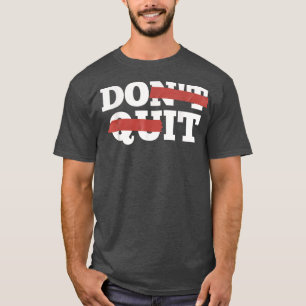 Beenden Sie nicht die Motivation Black Melanin Wom T-Shirt