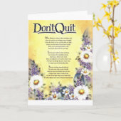 Beenden Sie nicht mit Inspirierend Worten der Weis Karte (Gelbe Blume)