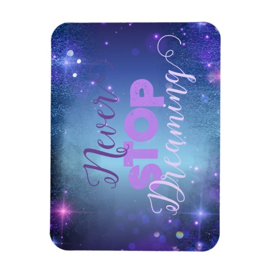 Beenden Sie nie mit dem Motto "Zitate" Motivierend Magnet (Vertikal)