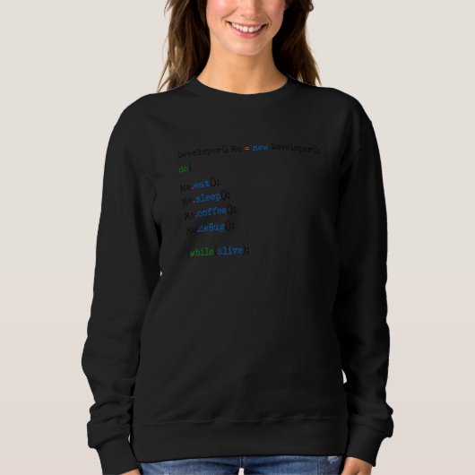 Beenden Sie Sleep Code Wiederholen Coder Programme Sweatshirt (Vorderseite)