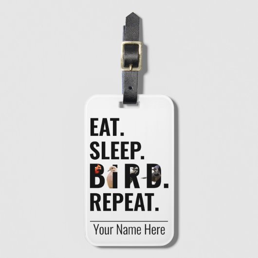 Beenden Sie Sleep Repeat Bird Watcher Gepäckmarke Gepäckanhänger (Vorderseite Vertikal)