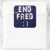 Beendet die Fed Quadratischer Aufkleber (Tasche)