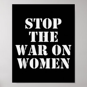 Beendigung des Krieges gegen die Frauen - Menschen Poster