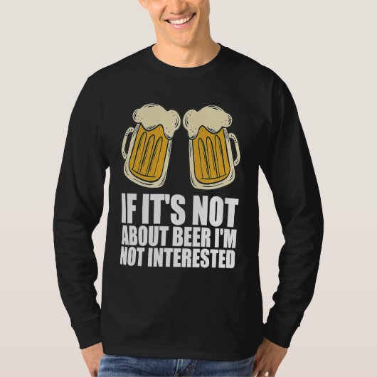 Beer Alcohol Beer drinking T-Shirt (Vorderseite)