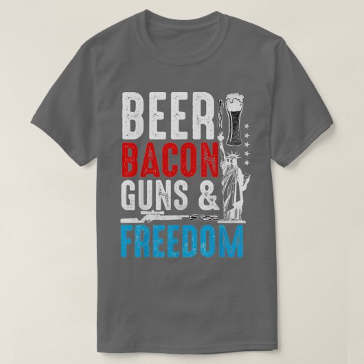 Beer Bacon Guns Freedom T-Shirt (Design vorne)