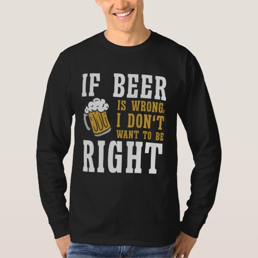 Beer Beer Brewer Brewery Drinker Beer Drinking T-Shirt (Vorderseite)