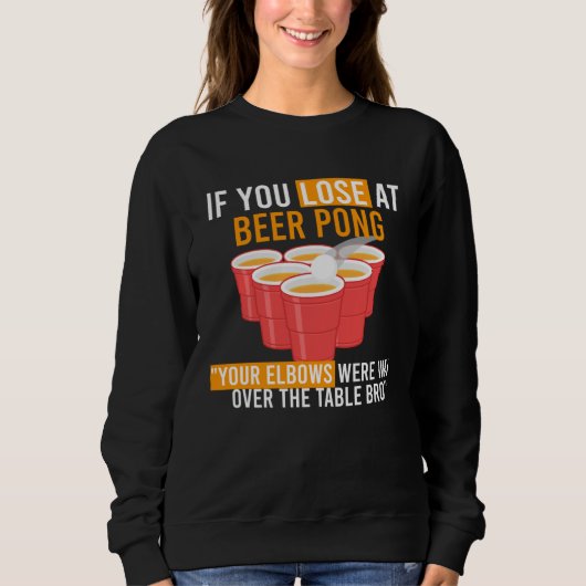 Beer beer pong party for beer pong drinking game sweatshirt (Vorderseite)