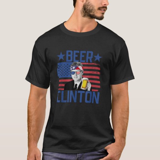 Beer Clinton 4. Juli Drink Präsident Bill C T-Shirt (Vorderseite)